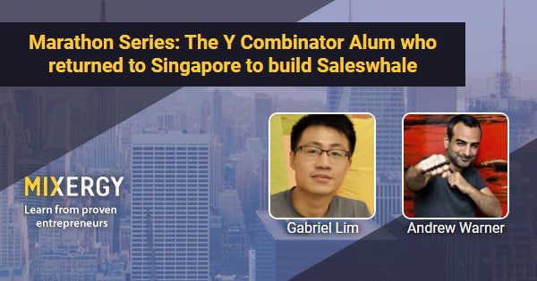 #1815 Marathon Series: The Y Combinator Alum who returned to Singapore to build Saleswhale