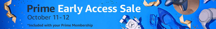 Prime Early Access SALE! This is the BIG post!