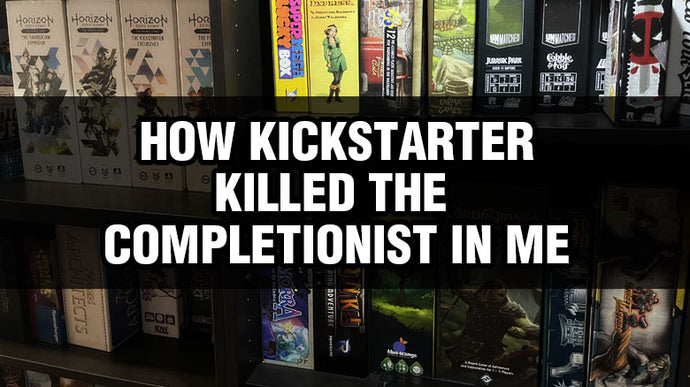 How Kickstarter Killed the Completionist in Me