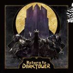 Reaping the Rewards: ‘Return to Dark Tower’