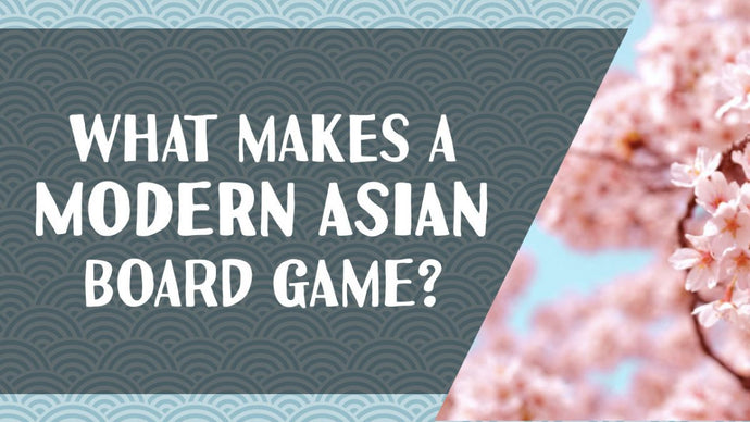 What Makes a Modern Asian Board Game?