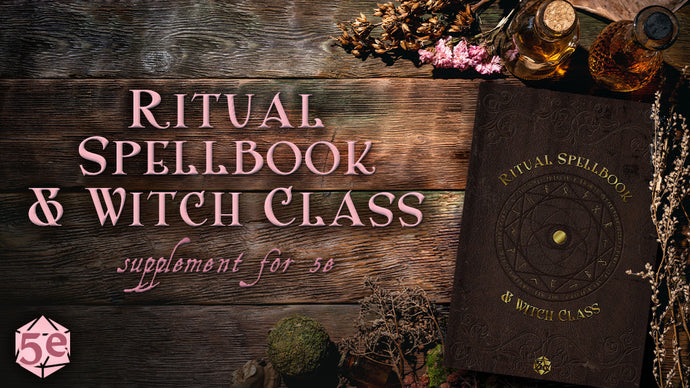 Ritual Spell Book and Witch Class for 5e Giveaway